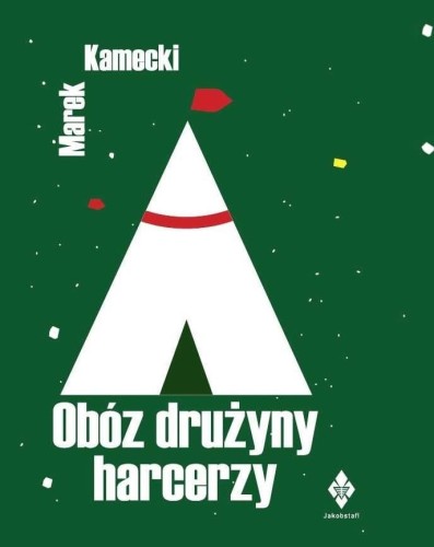 Przejdź do produktu książka "Obóz drużyn harcerzy w XXI wieku" Kamecki