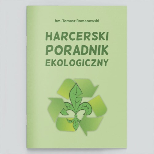 Przejdź do produktu książka "harcerski Poradnik ekologiczny"