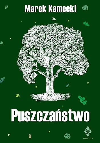 Przejdź do produktu książka "Puszczaństwo" Marek Kamecki