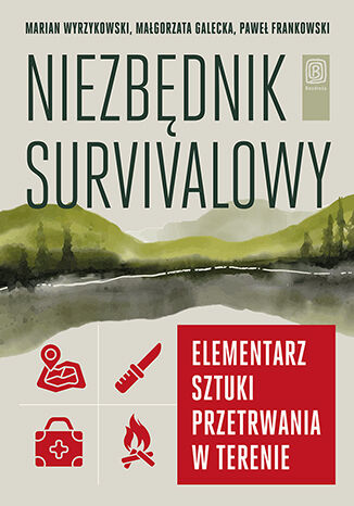 Przejdź do produktu książka "Niezbędnik survivalowy"